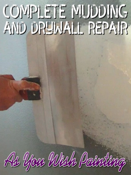 Complete Mudding & Drywall Repair