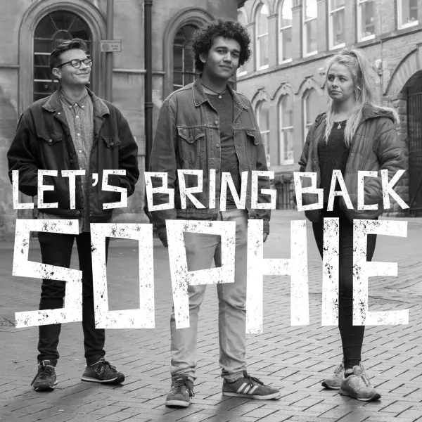 Let's Bring Back Sophie