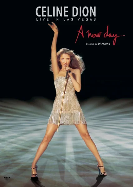 Celine Dion: Live in Las Vegas: A New Day...