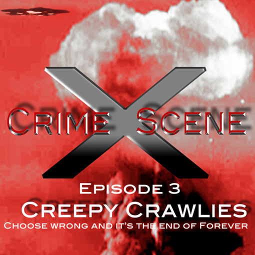 Crime Scene X: Creepy Crawlies