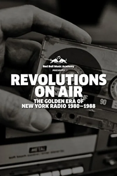 Revolutions on Air: The Golden Era of New York Radio 1980-1988