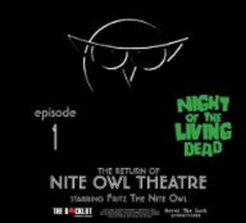 Nite Owl Theatre Starring Fritz the Nite Owl