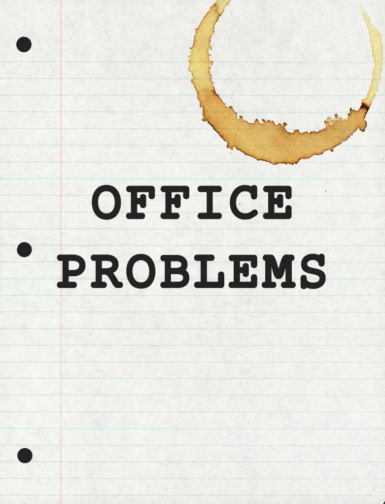 Office Problems