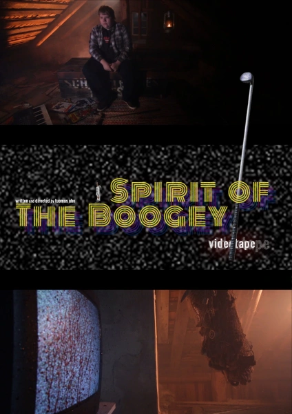 Spirit of the Boogey: Videotape