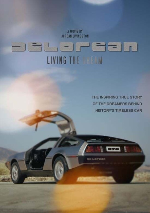 DeLorean: Living the Dream