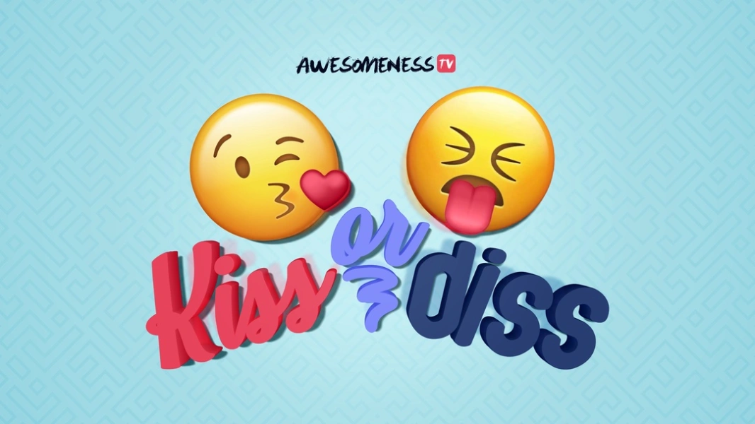 Kiss or Diss