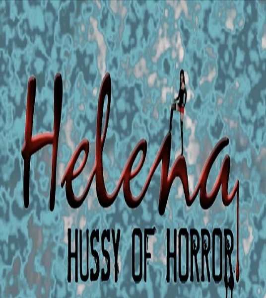 Helena, Hussy of Horror