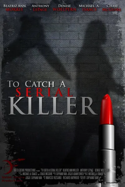 To Catch a Serial Killer