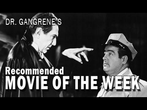 Dr. Gangrenes Recommended Movie of the Week