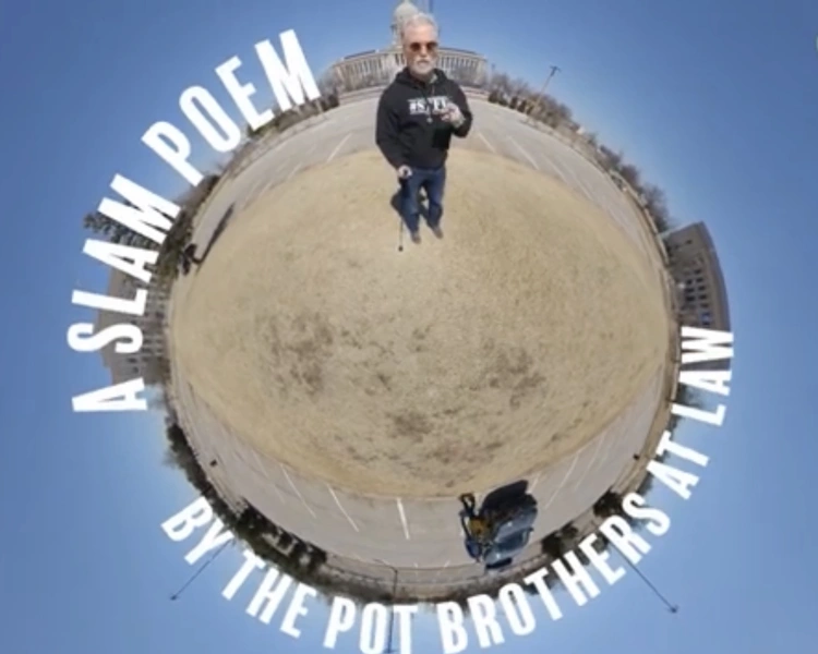 A Slam Poem by Pot Brothers at Law