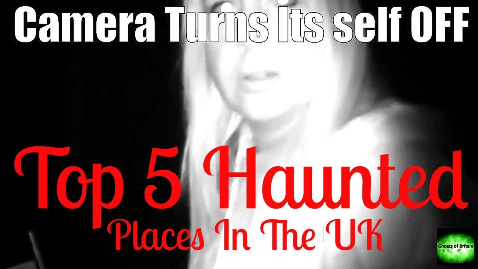 Top 5 Most Haunted Places in the UK