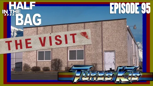The Visit and Turbo Kid