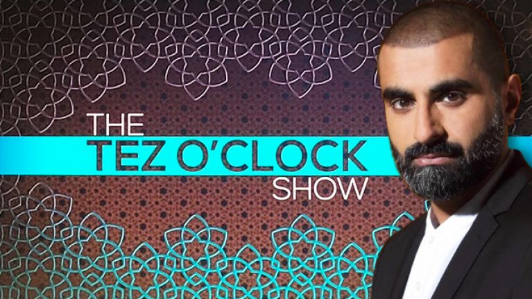 The Tez O'Clock Show