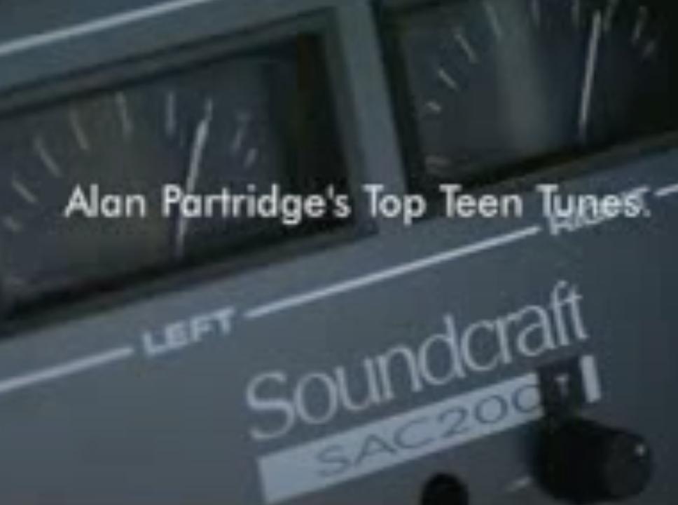 Alan Partridge's Top Teen Tunes.