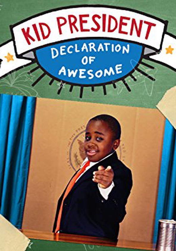 Kid President: Declaration of Awesome