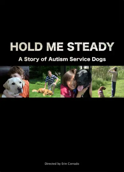 Hold Me Steady: A Story of Autism Service Dogs