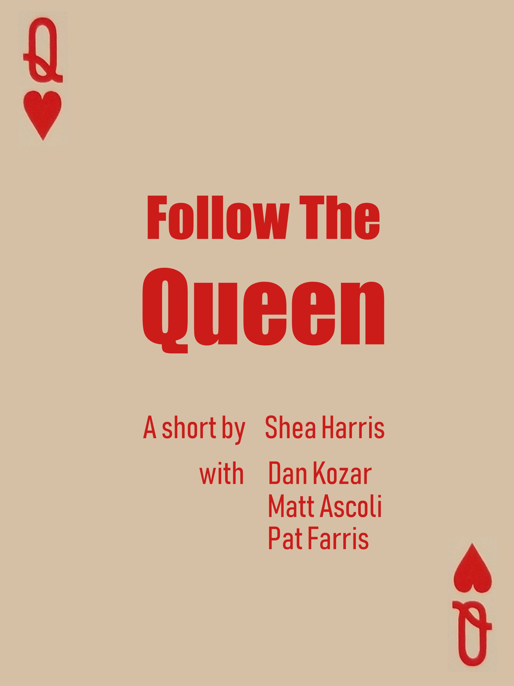 Follow the Queen