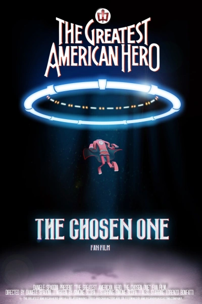 The Greatest American Hero: The Chosen One