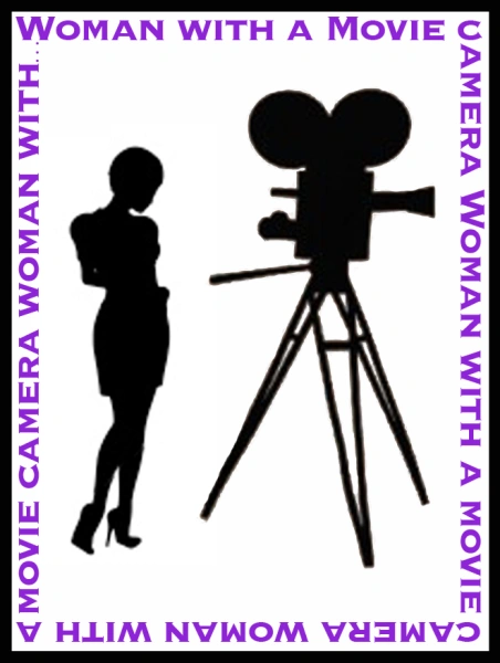 Woman with a Movie Camera