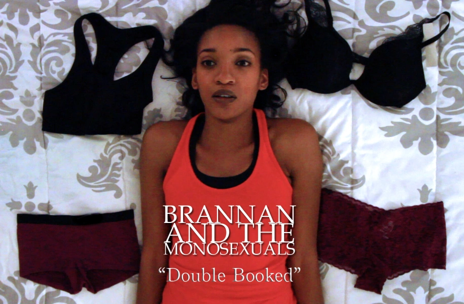 Brannan & the Monosexuals: Double Booked