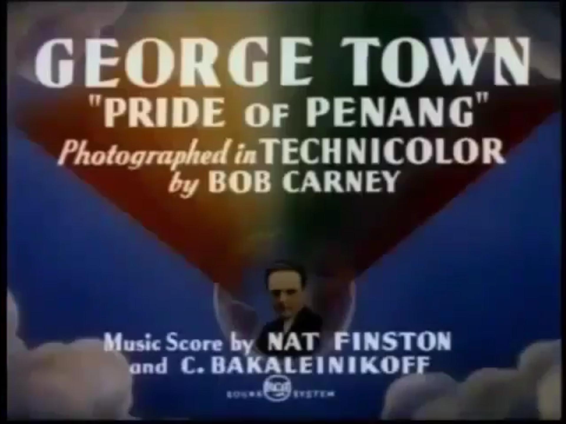 George Town: 'Pride of Penang'