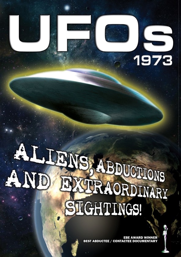 UFOs 1973: Aliens, Abductions and Extraordinary Sightings