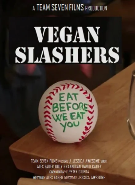 Vegan Slashers