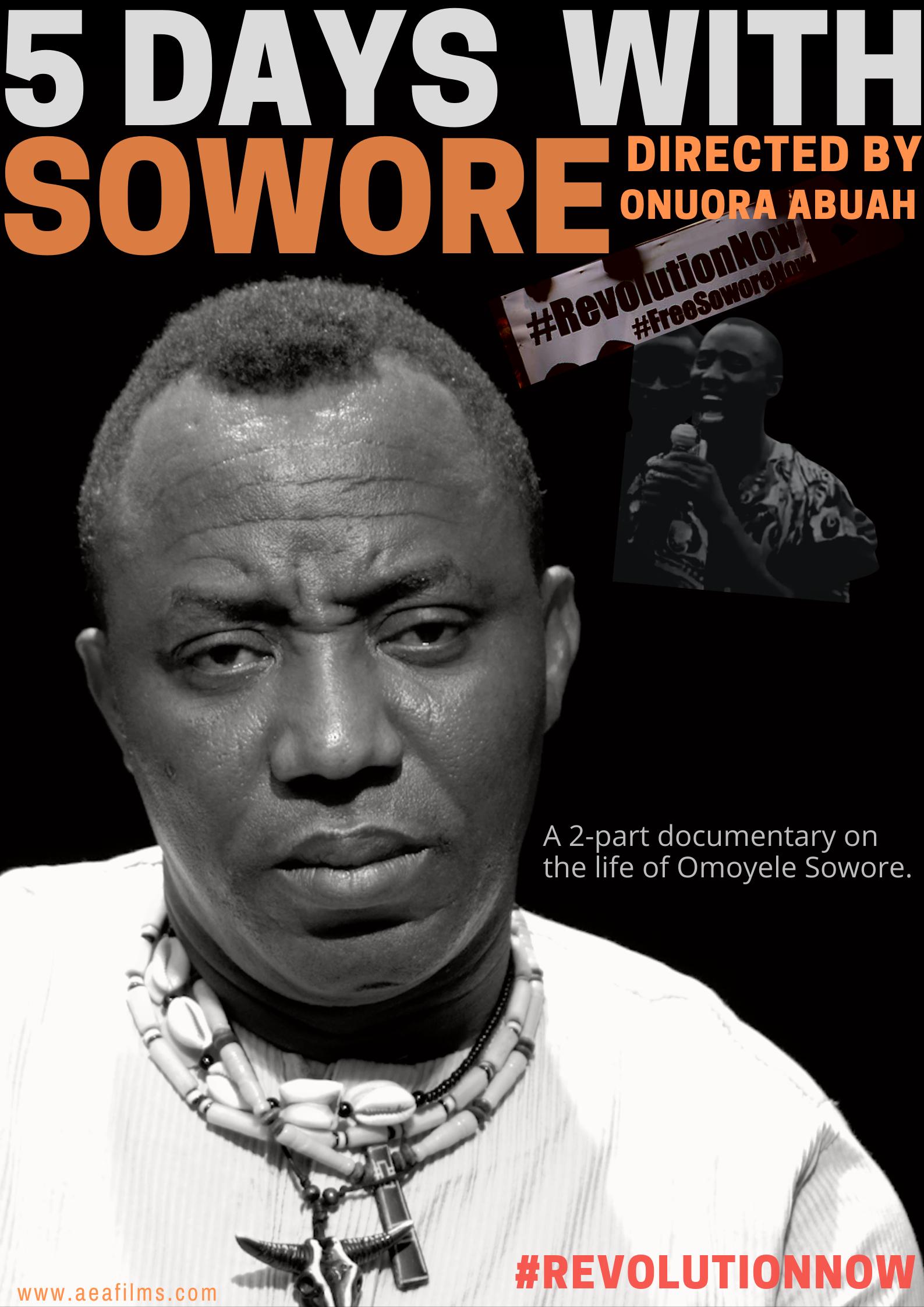 Revolution Now: 5 Days with Sowore
