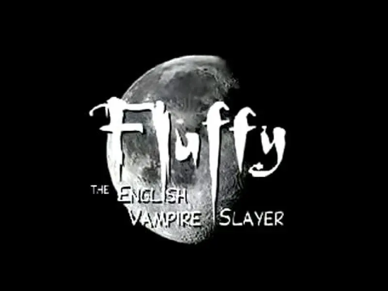 Fluffy the English Vampire Slayer