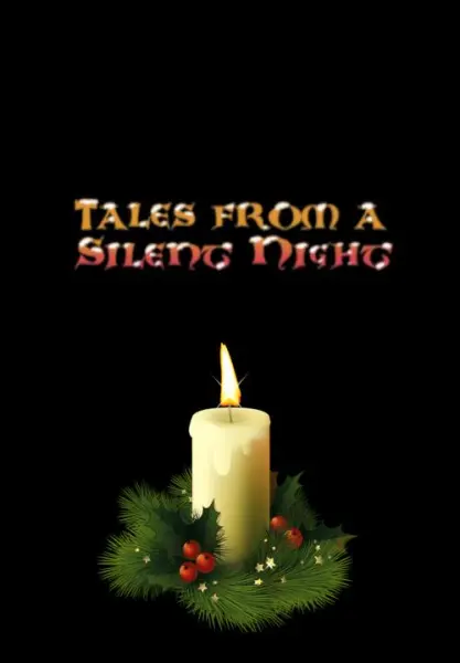 Tales from a Silent Night
