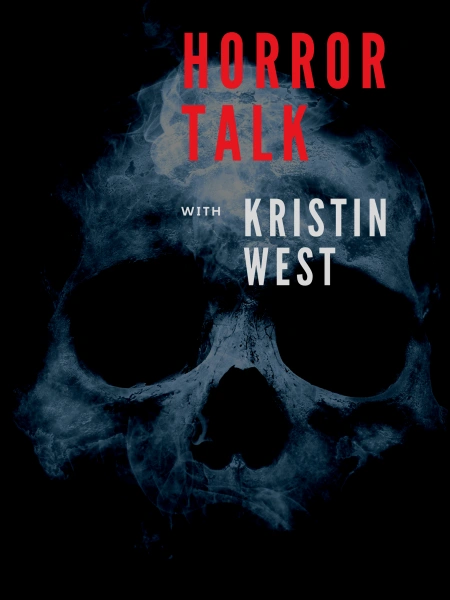 Horror Talk with Kristin West