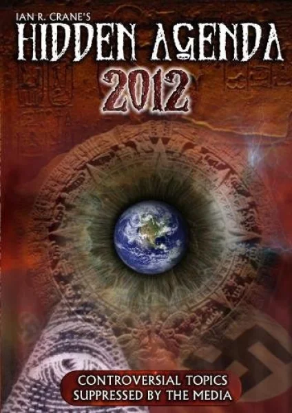 The Hidden Agenda 2012