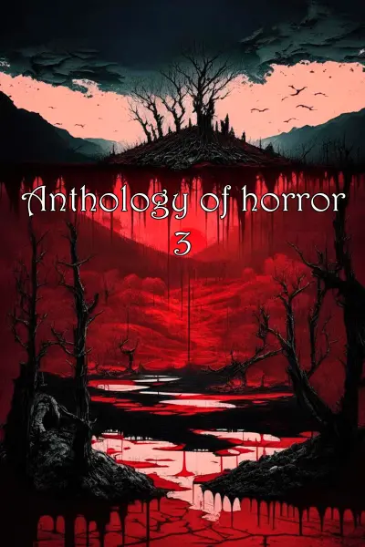 Anthology of Horror 3
