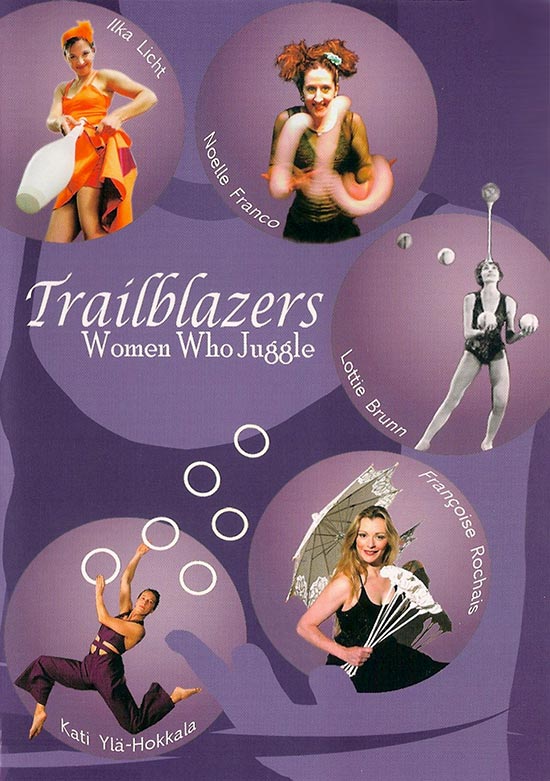 Trailblazers: Women Who Juggle
