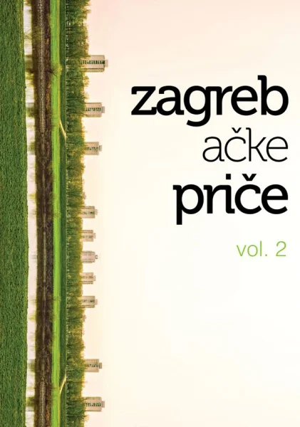 Zagreb Stories Vol. 2