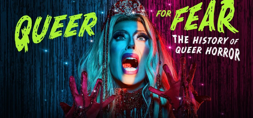 Queer for Fear: The History of Queer Horror