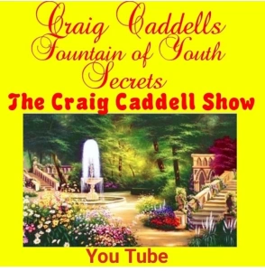 Craig Caddells Fountain of Youth Secrets