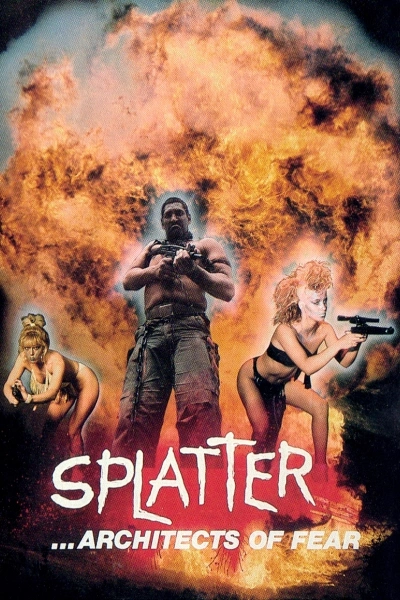 Splatter: The Architects of Fear