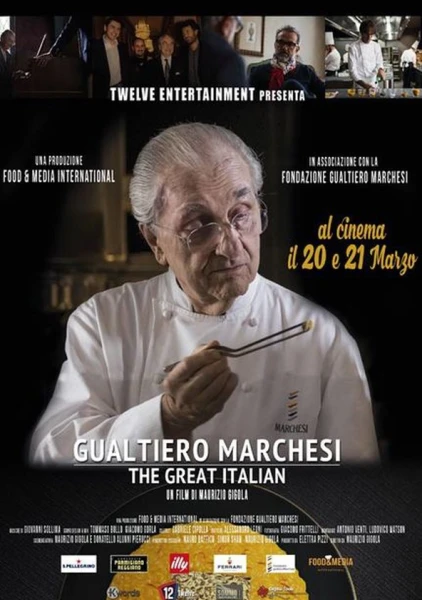 Gualtiero Marchesi: The Great Italian