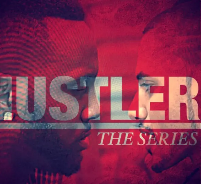 Hustler: the Series