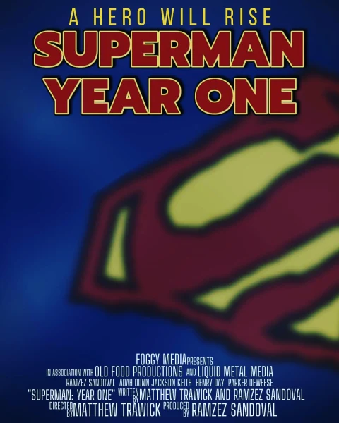 Superman: Year One Fan Film
