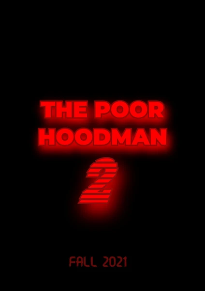 The Poor Hoodman 2: The Robot's Origin