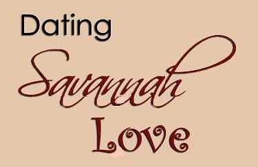 Dating Savannah Love