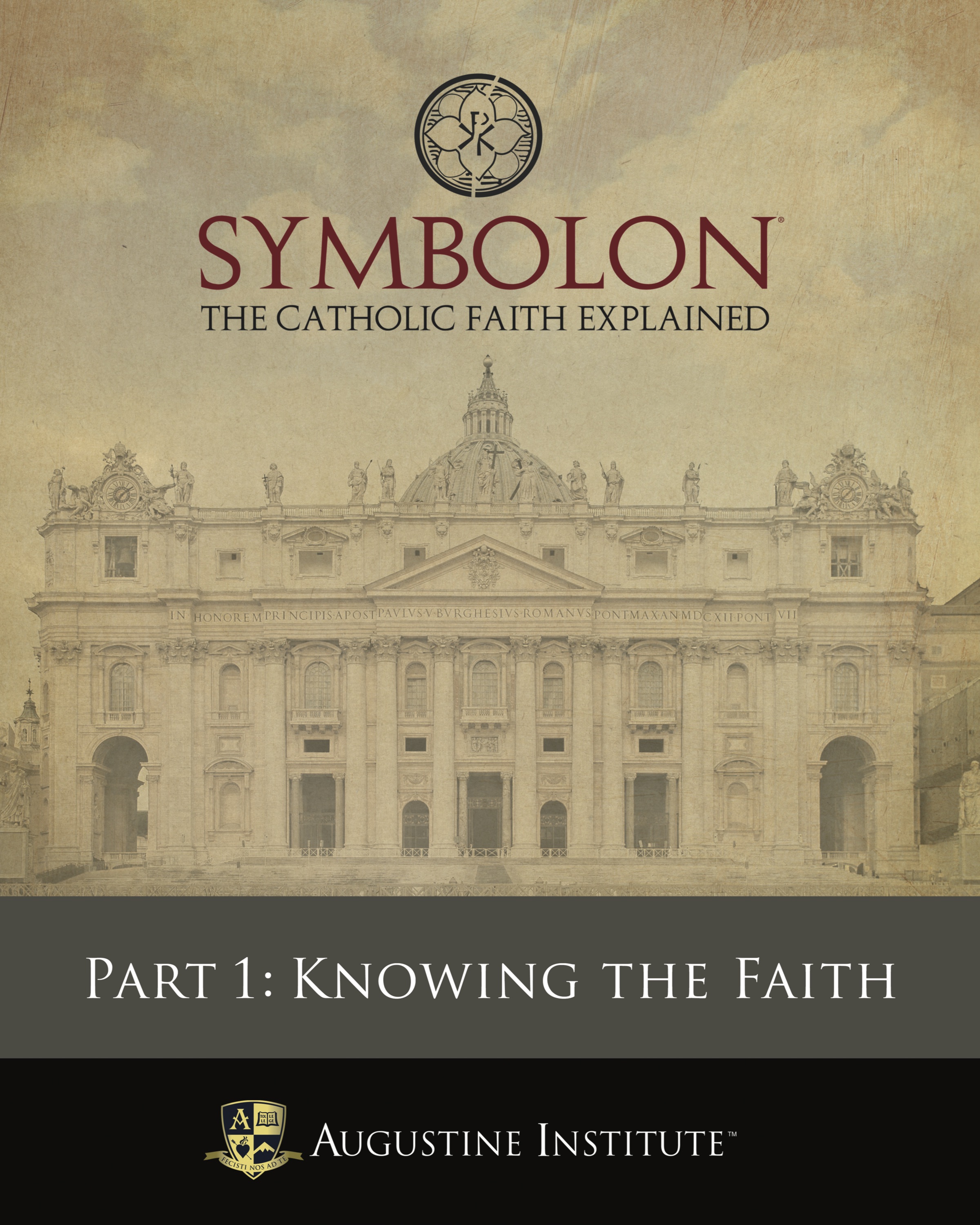 Symbolon: Knowing the Faith