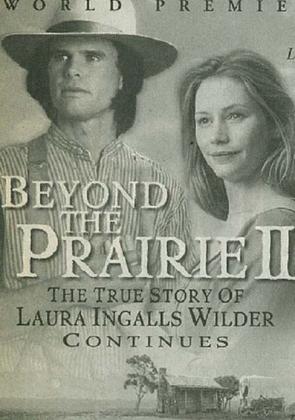 Beyond the Prairie, Part 2: The True Story of Laura Ingalls Wilder