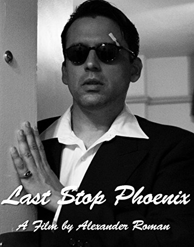 Last Stop Phoenix