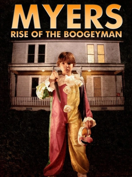 Myers: Rise of the Boogeyman