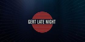 Gert Late Night