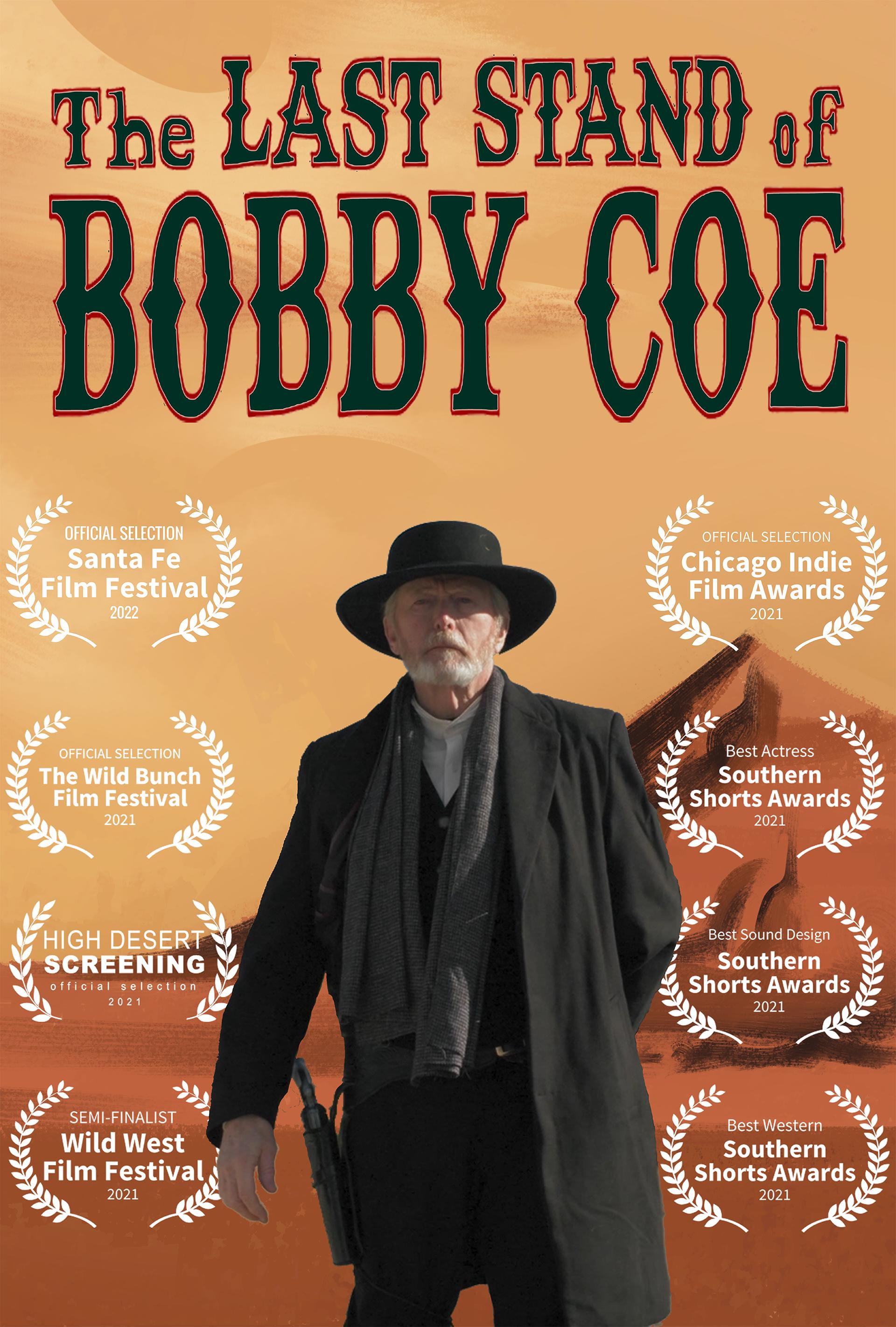 The Last Stand of Bobby Coe