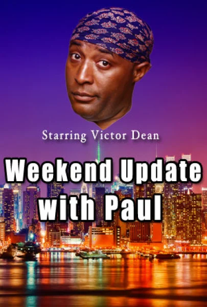 Weekend Update with Paul